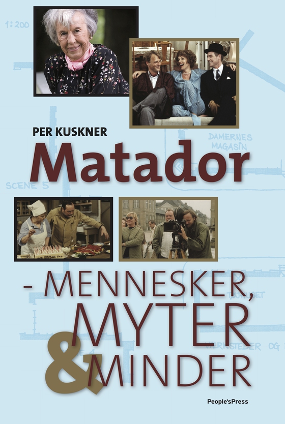 Matador - Mennesker, myter og minder (e-bog) af Per Kuskner