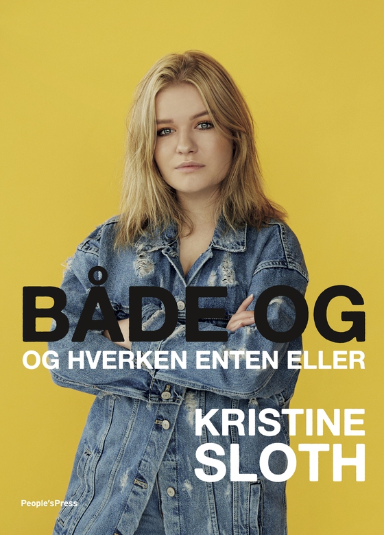 Både og - og hverken enten eller (e-bog) af Kristine Sloth