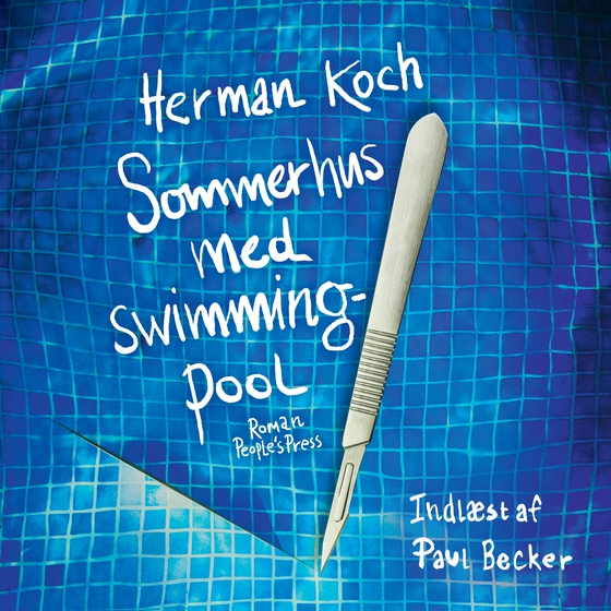 Sommerhus med swimmingpool (lydbog) af Herman Koch