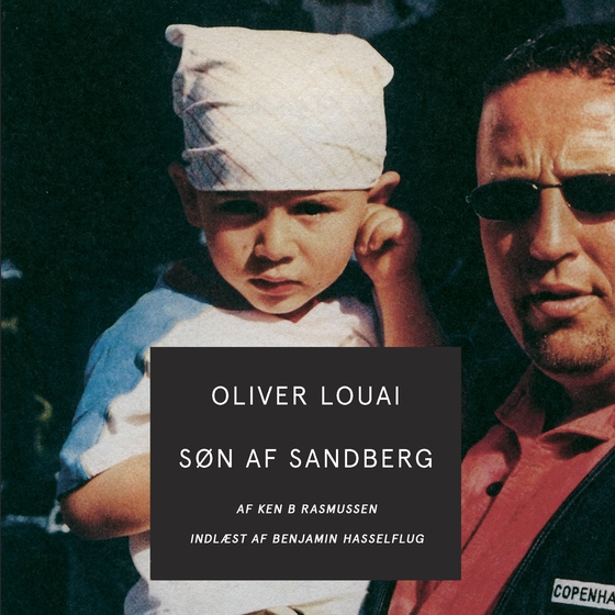 Søn af Sandberg (lydbog) af Oliver Louai