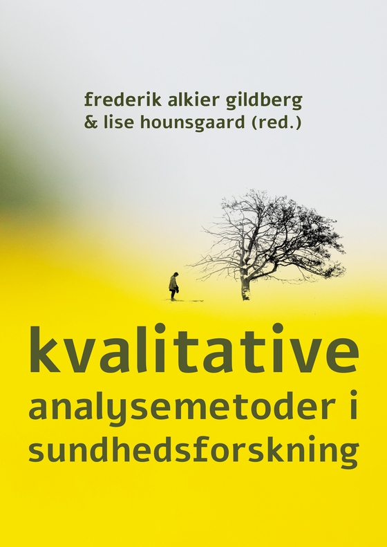 Kvalitative analysemetoder i sundhedsforskning