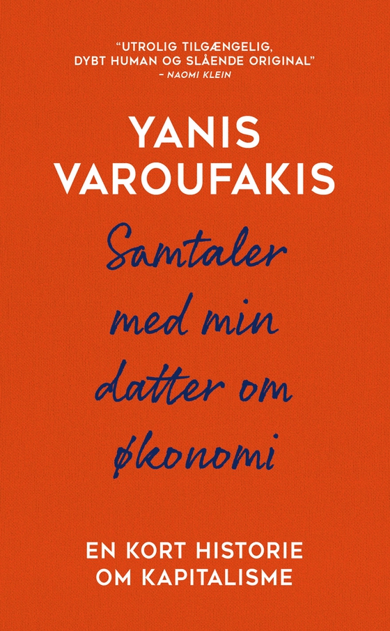 Samtaler med min datter om økonomi - En kort historie om kapitalisme (lydbog) af Yanis Varoufakis