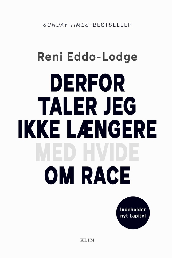 Derfor taler jeg ikke længere med hvide om race (e-bog) af Reni Eddo-Lodge