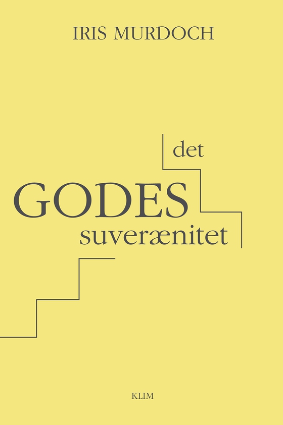 Det godes suverænitet (e-bog) af Iris Murdoch