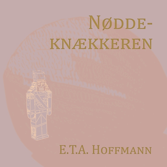 Nøddeknækkeren  (lydbog) af E.T.A. Hoffmann