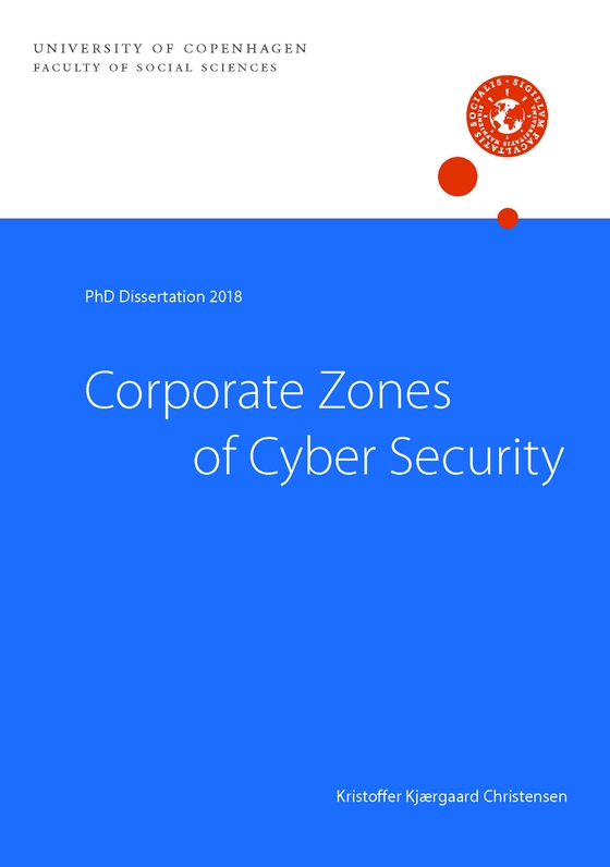 CORPORATE ZONES OF CYBER SECURITY (e-bog) af Kristoffer Kjærgaard Christensen