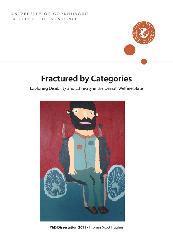 Fractured by Categories  - Exploring Disability and Ethnicity in the Danish Welfare State (e-bog) af Thomas Scott Hughes