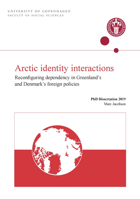 Arctic identity interactions: Reconfiguring dependency in Greenland’s and Denmark’s foreign policies