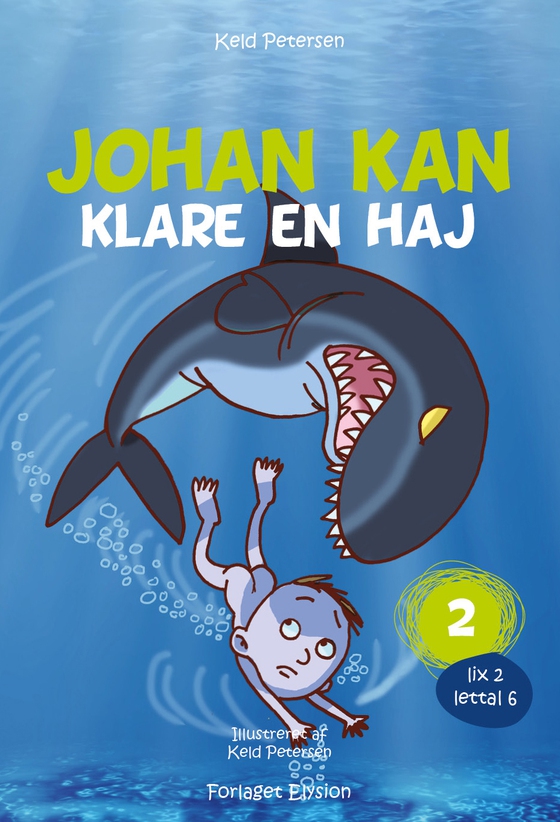 Johan kan klare en haj (e-bog) af Keld Petersen