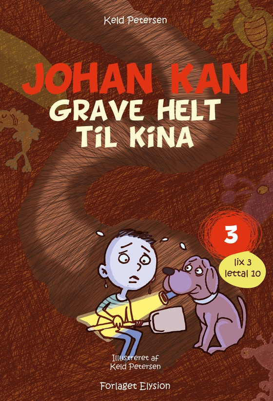 Johan kan grave helt til Kina (e-bog) af Keld Petersen