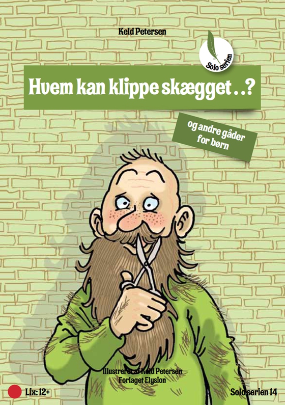 Hvem kan klippe skægget...?