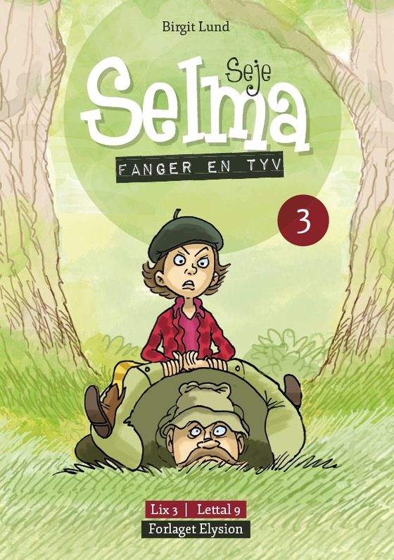 Seje Selma fanger en tyv