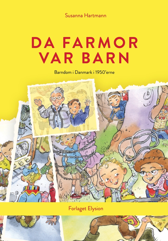 Da farmor var barn (e-bog) af Susanna Hartmann