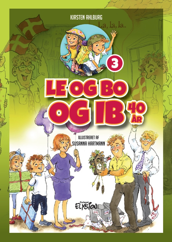 Le og Bo og Ib 40 år (e-bog) af Kirsten Ahlburg