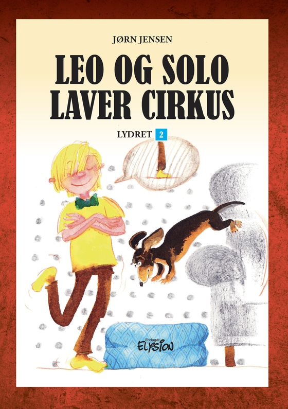 Leo og Solo laver cirkus (e-bog) af Jørn Jensen