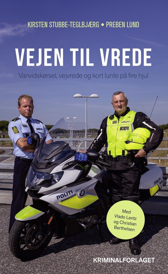 Vejen til vrede - Vanvidskørsel, vejvrede og kort lunte på fire hjul (e-bog) af Preben Lund