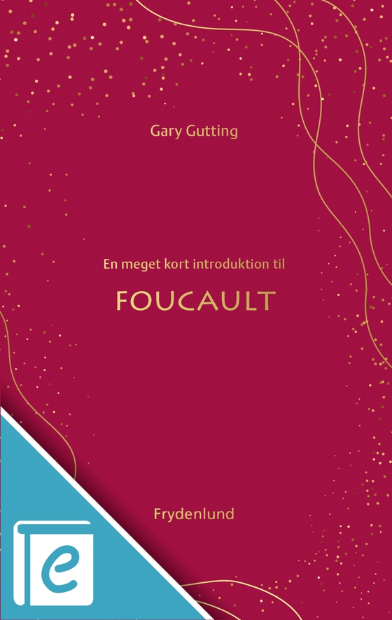 En meget kort introduktion til Foucault