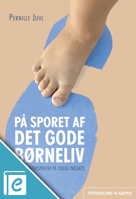 På sporet af det gode børneliv