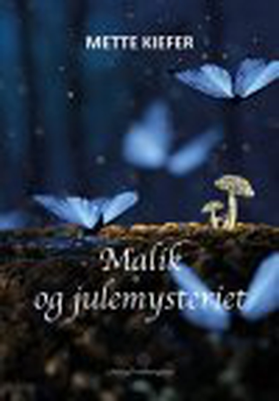 MALIK OG JULEMYSTERIET (e-bog) af Mette  Kiefer