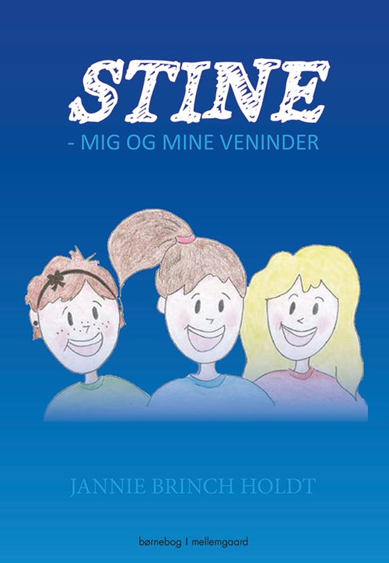 Stine – mig og mine veninder