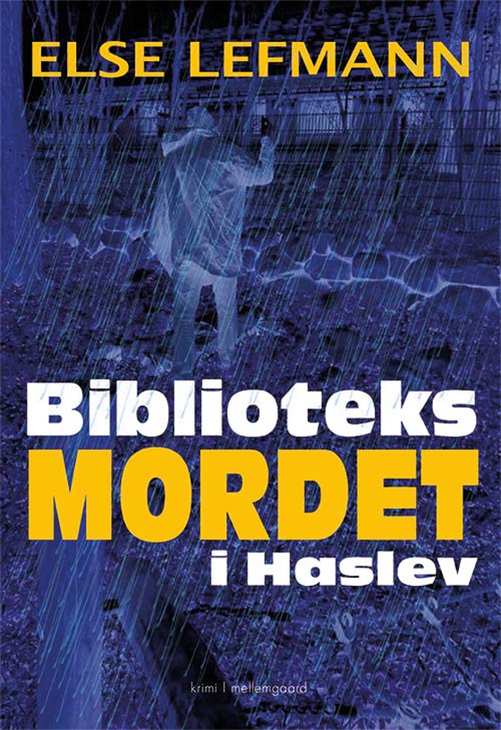 Biblioteksmordet i Haslev (e-bog) af Else Lefmann