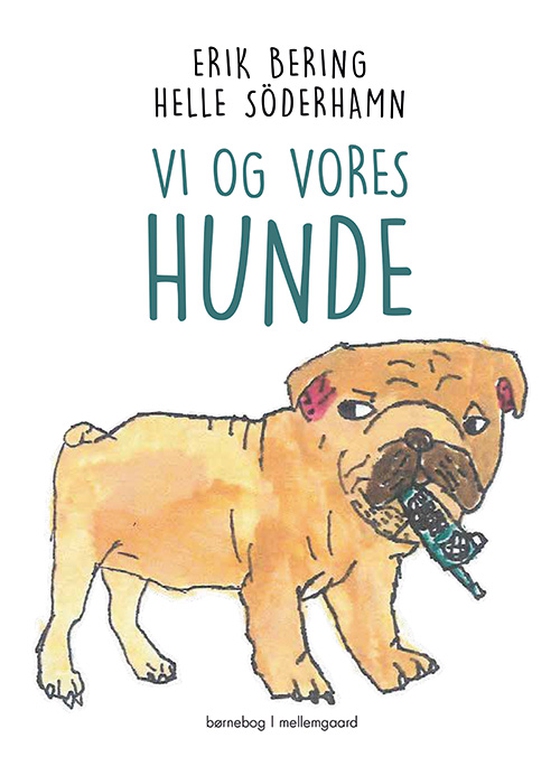 Vi og vores hunde (e-bog) af Helle Söderhamn