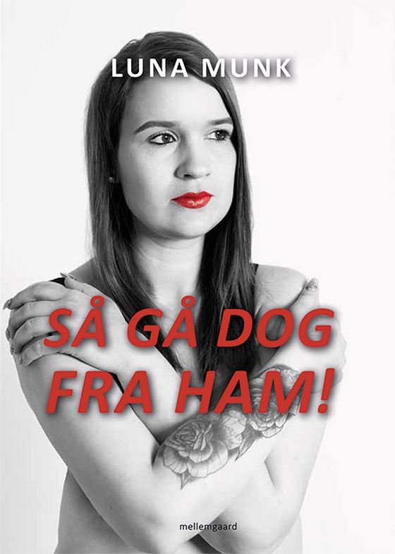 Så gå dog fra ham!  