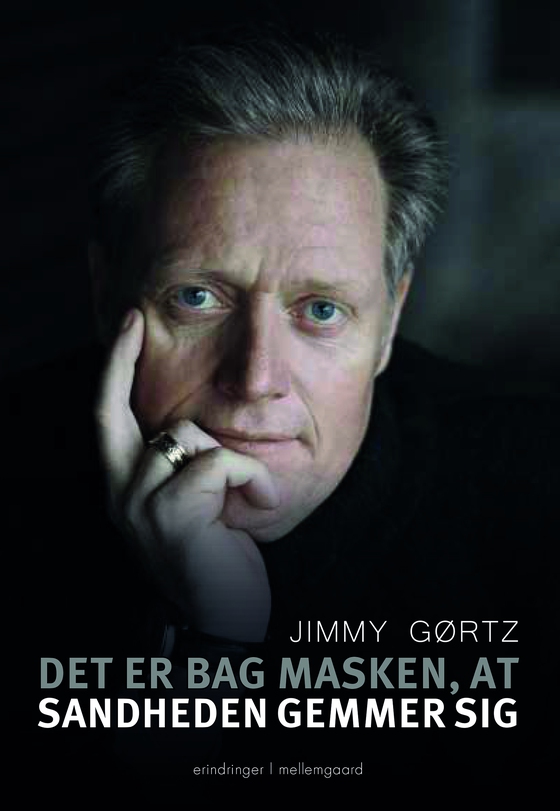 Det er bag masken, at sandheden gemmer sig  (e-bog) af Jimmy  Gørtz