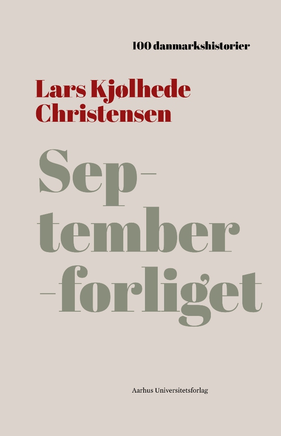 Septemberforliget - 1899 (lydbog) af Lars Kjølhede Christensen