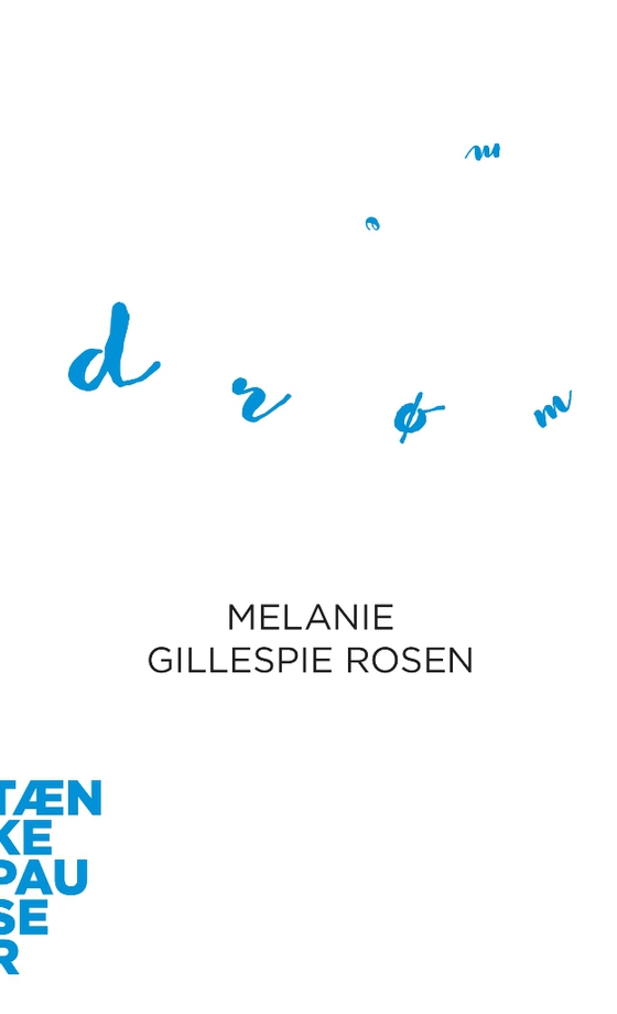 Drømme (e-bog) af Melanie Gillespie Rosen