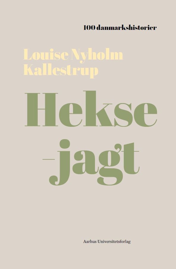 Heksejagt - 1589 (e-bog) af Louise Nyholm Kallestrup