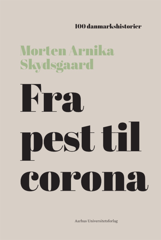 Fra pest til corona - 1349 (lydbog) af Morten Arnika Skydsgaard