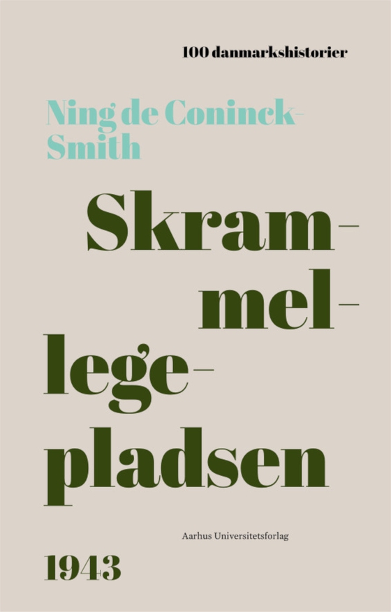 Skrammellegepladsen - 1943 (lydbog) af Ning de Coninck-Smith