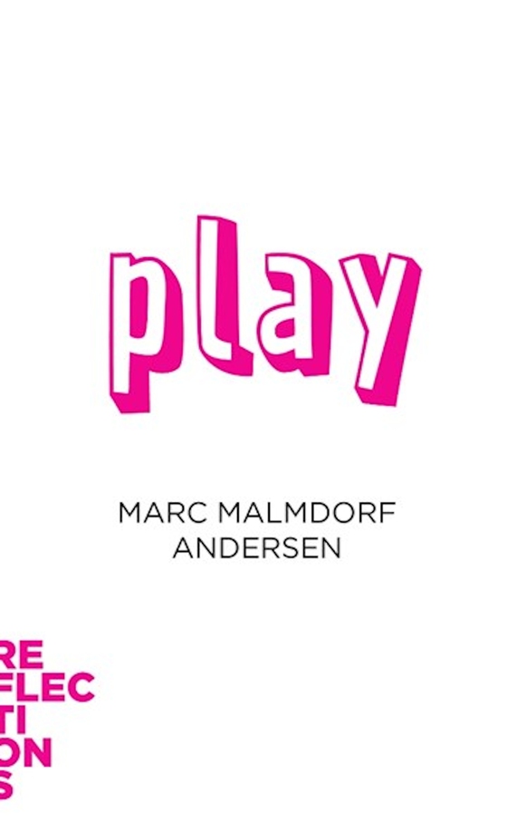 Play (e-bog) af Marc Malmdorf Andersen