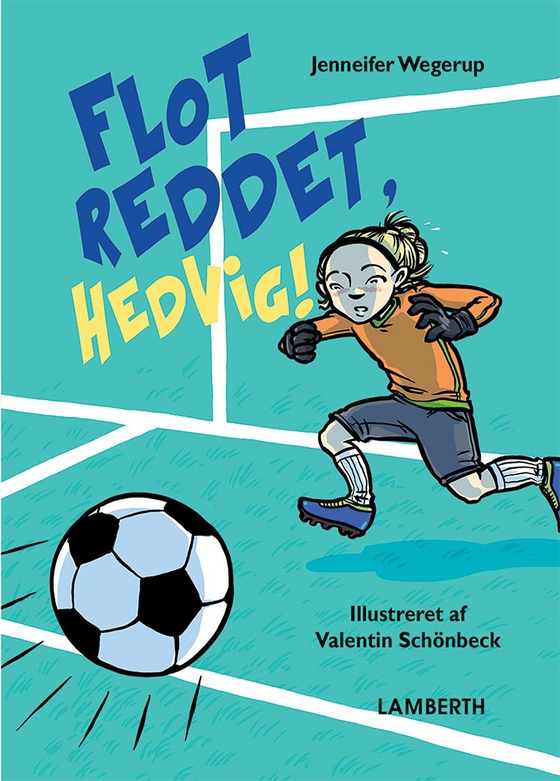 Flot reddet, Hedvig! (e-bog) af Jennifer Wegerup