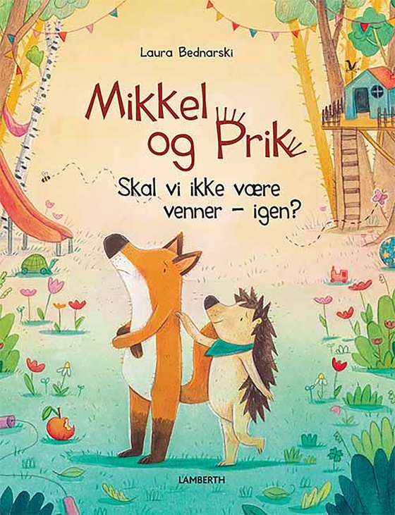 Mikkel og Prik - Skal vi ikke være venner - igen? (e-bog) af Laura Bednarski