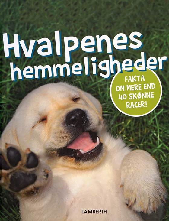 Hvalpenes hemmeligheder - Fakta om mere end 40 skønne racer! (e-bog) af Torben Lamberth