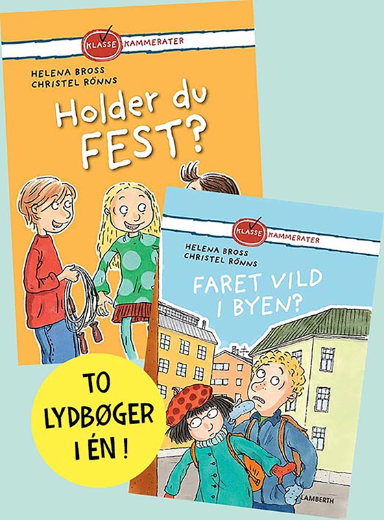 Holder du fest? og Faret vild i byen? (lydbog) af Helena Bross