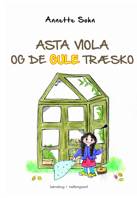 Asta Viola og de gule træsko (e-bog) af Annette Sohn