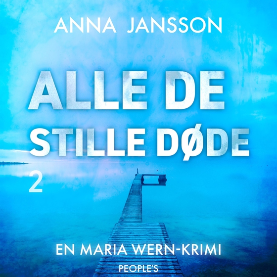 Alle de stille døde (lydbog) af Anna Jansson