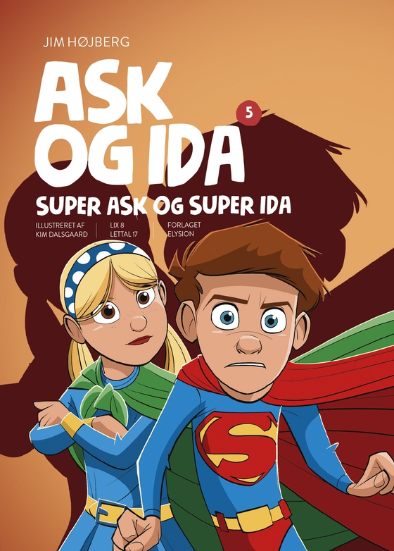 Super Ask og Super Ida - Ask og Ida 5 (e-bog) af Jim Højberg