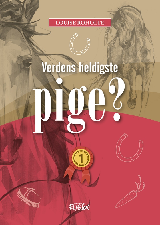 Verdens heldigste pige? 1 (e-bog) af Louise Roholte