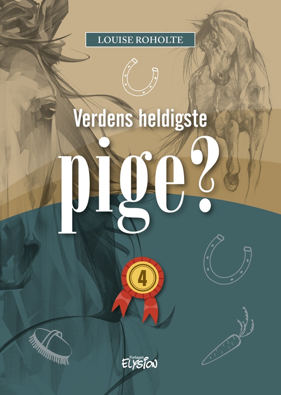 Verdens heldigste pige? 4 (e-bog) af Louise Roholte