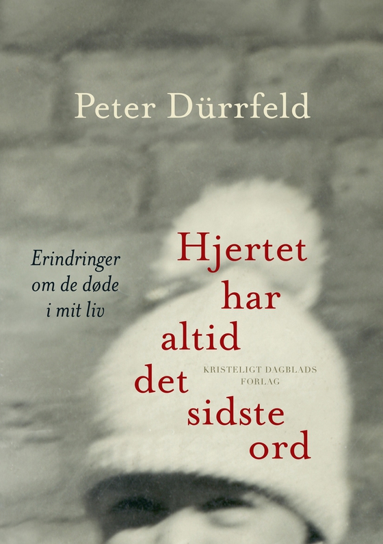 Hjertet har altid det sidste ord (e-bog) af Peter Dürrfeld