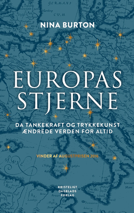 Europas stjerne - Da tankekraft og trykkekunst ændrede verden for altid (e-bog) af Nina Burton