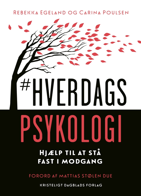 #Hverdagspsykologi - Hjælp til at stå fast i modgang (e-bog) af Rebekka Egeland