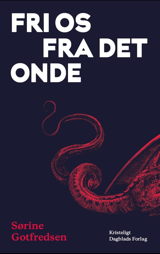 Fri os fra det onde (e-bog) af Sørine Gotfredsen