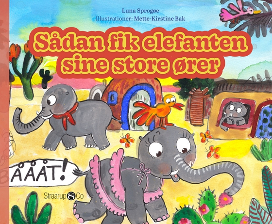 Sådan fik elefanten sine store ører 