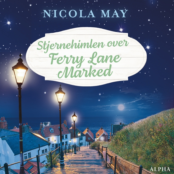 Stjernehimlen over Ferry Lane Marked (lydbog) af Nicola May