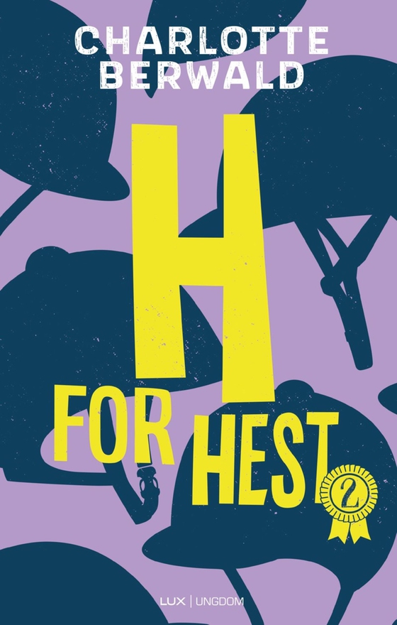 H for hest 2 (lydbog) af Charlotte Berwald